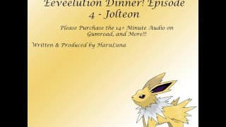 在 GUMROAD 找到的完整音频 - F4M Eeveelution Dinner！情节 4 - Jolteon